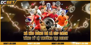 Xả kèo bóng đá là gì